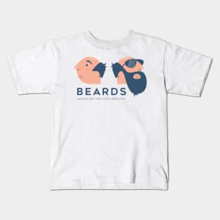 Beards - Making Ugly Men Cool Since 1967 Kids T-Shirt